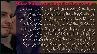 Maaz Parpose Faiqa In New Style Now She Accept Or RejectLams E Aashiqui Part 73 By Malisha Rana [upl. by Laram]