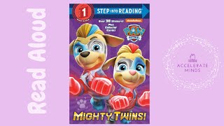 Paw Patrol Mighty Twins  Childrens Book Read Aloud [upl. by Haldes737]