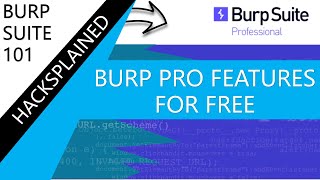 Burp Suite Professional Features For Free Pimp your Community Edition [upl. by Trahern]