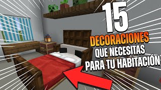 TOP 15 Decoraciones que Necesitas PARA tu HABITACIÓN en Minecraft [upl. by Ahsilet]