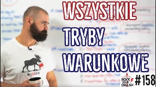 WSZYSTKIE tryby warunkowe  ROCK YOUR ENGLISH 158 [upl. by Emmey]