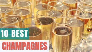 10 Best Champagnes [upl. by Armond]