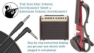 Your New Electric Violin How to Get Started [upl. by Aelyak182]