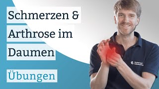 Schmerzen amp Arthrose im Daumen  Übungen gegen den Schmerz [upl. by Lynsey]