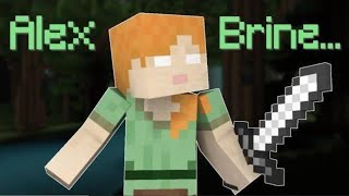 The Story Of Alexbrine  Minecraft [upl. by Yhtommit572]