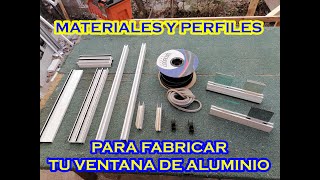 MATERIALES Y PERFILES PARA VENTANA DE 3 PULGADAS [upl. by Knut]