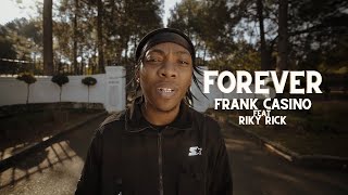 Frank Casino  Forever Feat Riky Rick [upl. by Esdnyl]