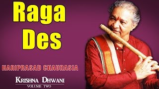 Raga Des  Hariprasad Chaurasia Album Krishnadhwani   Music Today [upl. by Eivi]