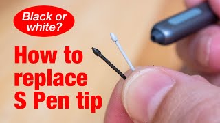 S Pen tip replacement – black vs white knockoffs [upl. by Alekat]