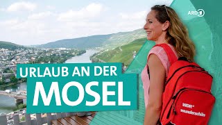 Ferien an der Mosel  ARD Reisen [upl. by Stichter]