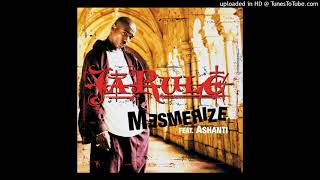 Ja Rule  Mesmerize feat Ashanti Clean Version [upl. by Elcarim]