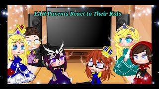 EAH Parents React to their Kids part2 Gacha Club  Ever After High Reaction VideoRead desc [upl. by Sedda]