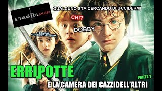 RIASSUNTO ACCURATISSIMO HARRY POTTER quotERRIPOTTE E LA CAMERA DEI CAZZIDELLALTRIquot PT1 [upl. by Kayne604]