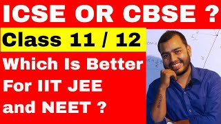 ICSE OR CBSE   Which Board Is Better ICSE OR CBSE  Which Board is better for IIT [upl. by Arac786]