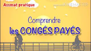 Comprendre les congés payés  acquisition pose rémunération [upl. by Akkeber912]