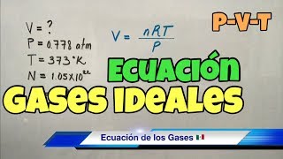 Ecuación de los GASES IDEALES muy fácil [upl. by Annovahs]