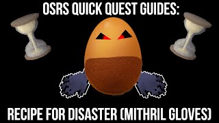 RECIPE FOR DISASTER MITH GLOVES  OSRS Quick quest guides for pures [upl. by Bandur]