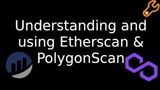 How to read and understand Etherscan and Polygonscan [upl. by Triley]