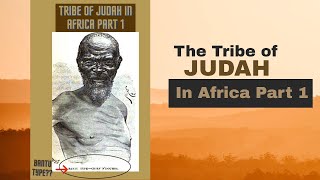 The Tribe Of Judah In Africa Episode 1 Archives Jews Hebrews [upl. by Nytsirhc]