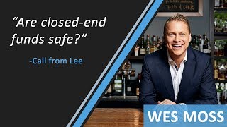 Are ClosedEnd Funds Safe  Wes Moss  Income Investing With ClosedEnd Funds [upl. by Norbel553]