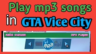 How To Add MP3 Songs In GTA Vice City  2020 [upl. by Steffy977]