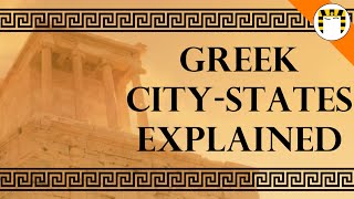 How Did Greek CityStates Work [upl. by Lorenz]