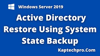 Restore Active Directory Database Using System State Backup [upl. by Gerdi]