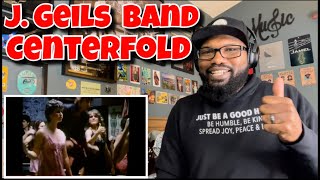 J Geils Band  Centerfold  REACTION [upl. by Hainahpez441]