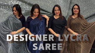 Designer Lycra sarees collections for booking visits [upl. by Ynaffyt]