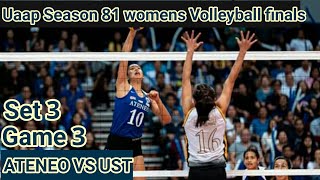 ATENEO VS UST G3 S3 Uaap Season 81 Womens Volleyball Finals [upl. by Harrat]