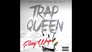 Fetty Wap  Trap Queen Clean [upl. by Launam472]