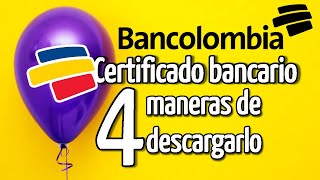 CERTIFICADO BANCARIO DE CUENTA BANCOLOMBIA 4 maneras de descargarlo  Anderson Rivera [upl. by Arait]