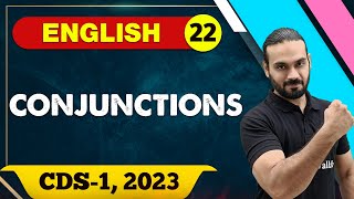 English 22  Conjunctions  CDS 1 2023 [upl. by Mathilda]