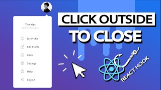 Click Outside to Close  React Hook [upl. by Ati]