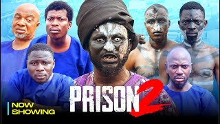 PRISON 2  APA KAMO STATE OZAIN EREKERE  Latest Nollywood Movie 2025 [upl. by Kordula697]