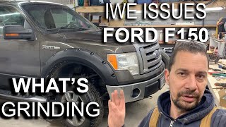 F150 Grinding noise  IWE Replacement [upl. by Kathleen]