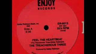 Treacherous Three  Feel the heartbeat  1981 [upl. by Thunell]