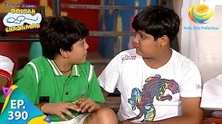 Taarak Mehta Ka Ooltah Chashmah  Episode 390  Full Episode [upl. by Jd]