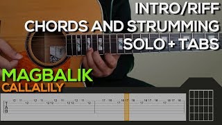 Callalily  Magbalik Guitar Tutorial INTRO RIFF SOLO CHORDS amp STRUMMING  TABS [upl. by Aivizt833]