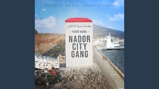 NADOR CITY GANG [upl. by Sokul]