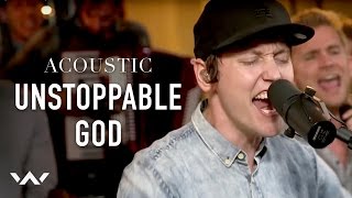 Unstoppable God  Acoustic  Elevation Worship [upl. by Clarinda]