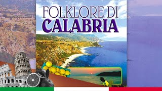 Folklore di Calabria  Canzoni Tradizionali Calabresi [upl. by Perrins]