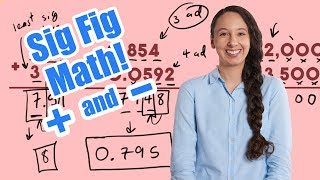 Adding and Subtracting Significant Figures [upl. by Eadrahc]