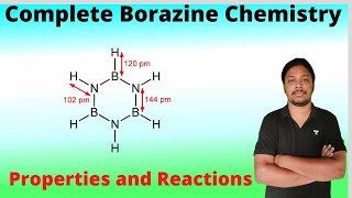 Complete Borazine Properties and Reactions Lec  1 [upl. by Kuhlman]