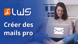 Comment créer des adresses email professionnelles avec LWS [upl. by Nuahs367]