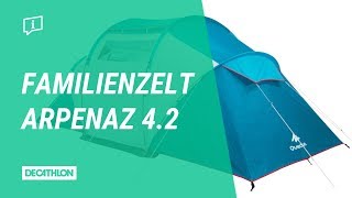 Zelt Arpenaz Family 42  Familienzelt von DECATHLON [upl. by Marentic]