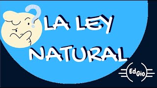 LA LEY NATURAL PARTE 1 [upl. by Mw]