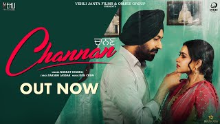 Channan  Nimrat Khaira Full SongTarsem Jassar Simi Chahal  Punjabi Songs 2019 [upl. by Anigroeg108]