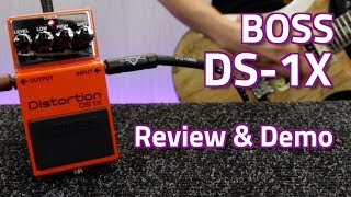 Boss DS1X vs DS1 Distortion  Review Demo amp Comparison [upl. by Harman]