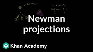 Newman projections  Alkanes cycloalkanes and functional groups  Organic chemistry  Khan Academy [upl. by Ierbua]